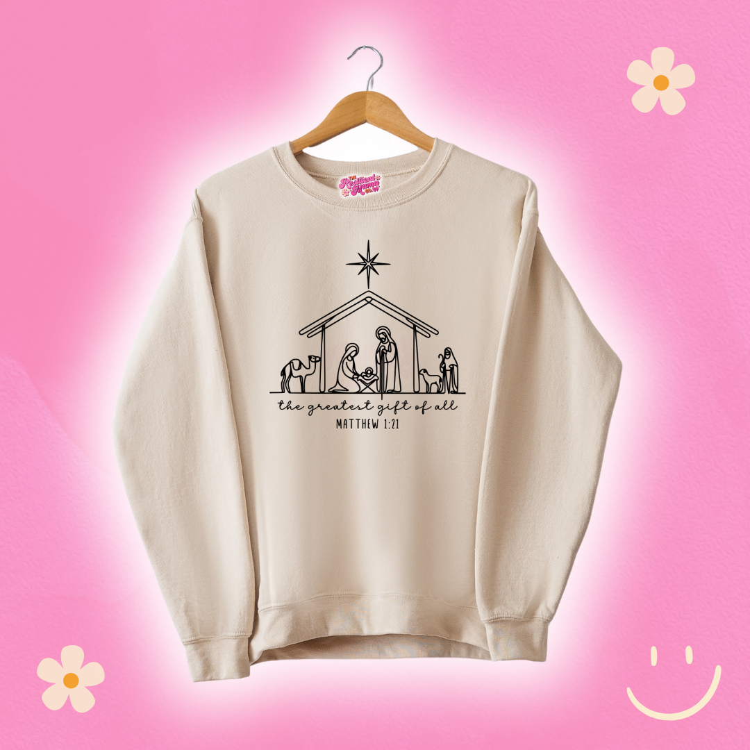 The Greatest Gift of All Christmas Sweatshirt