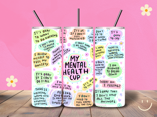 My Mental Health Cup Holographic 20 oz Tumbler