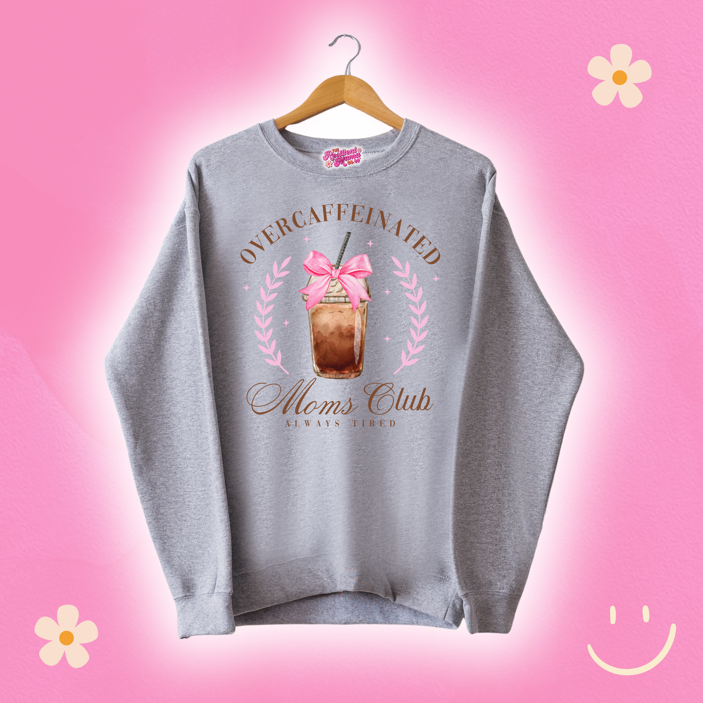 Overcaffeinated Moms Club Sport Grey Sweatshirt