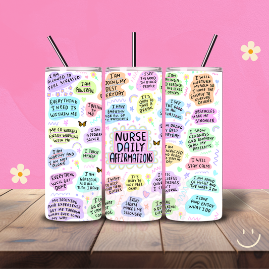 Nurse Daily Affirmations Holographic 20 oz Tumbler